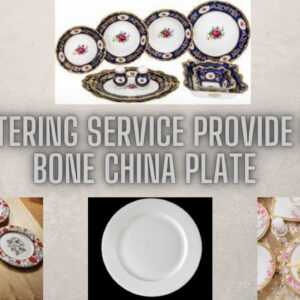 Catering Service Provide in Bone China Plate Price per Plate