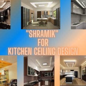 Shramik for Kitchen Ceiling Design Price Per Square/Foot