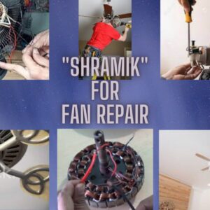 Shramik For Ceiling Fan Repairing work