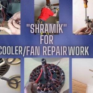 Shramik For Cooler Repairing work