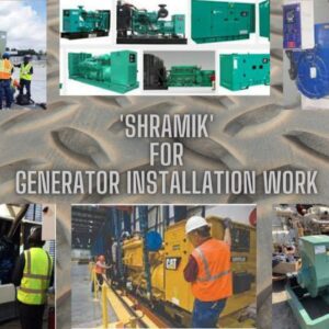 Shramik For Generator/Engine Installation Work