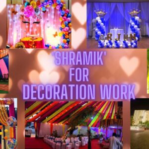 Shramik For Decoration Work