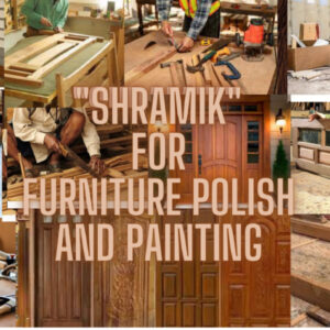 Shramik For Furniture Item Polish And Painting Work Price Per Day