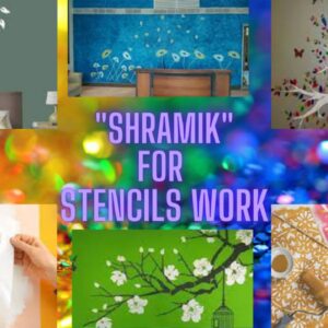 Shramik For Stencil Art Work