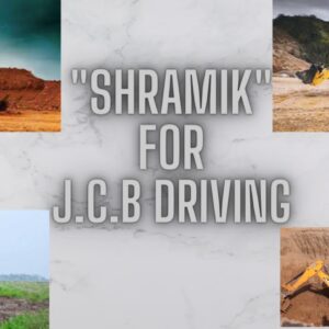 Shramik for JCB Driving Work