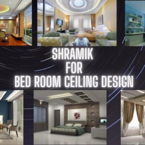 Shramik for Bed Room Ceiling Design Price Per Square/Foot