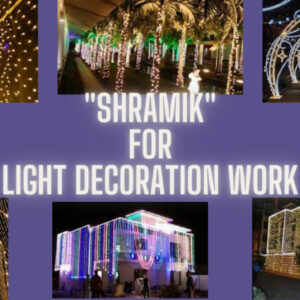 Shramik For Light Decoration Work