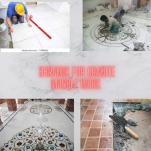 Shramik For Granite Marble Work (Price Per Square/Foot)