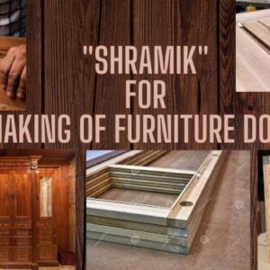 Shramik For making Of Furniture Door Price Per Day