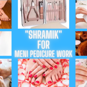 Female Shramik For Manicure-pedicure work